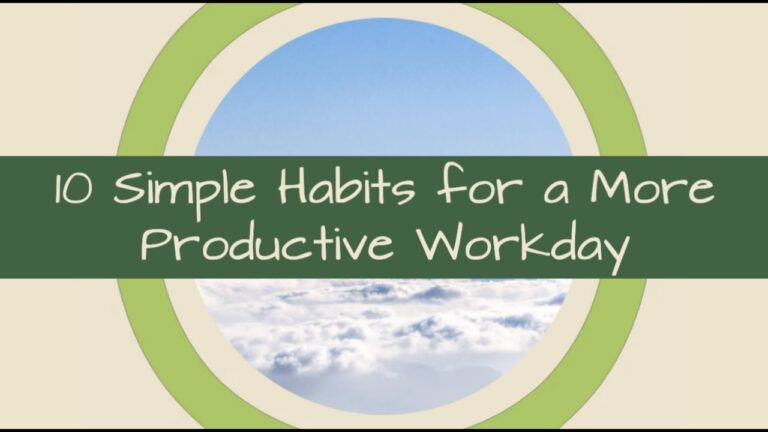 10 Simple Habits for a More Productive Workday
