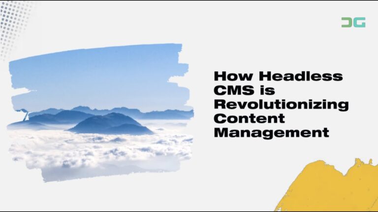 Headless CMS Series 2/4 : How Headless CMS is Revolutionizing Content Management