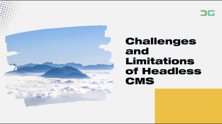 Headless CMS Series 4/4 : Challenges and Limitations