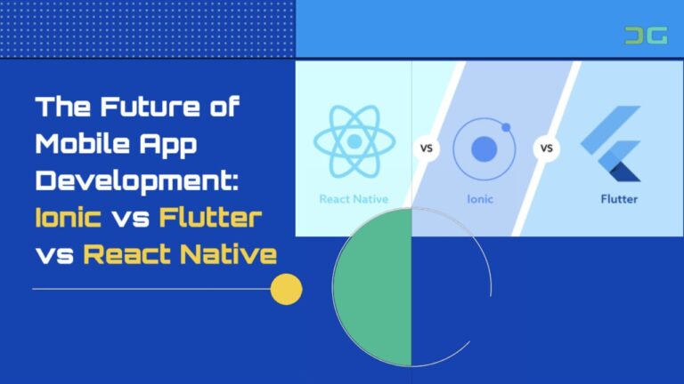 The Future of Mobile App Development: Ionic vs Flutter vs React Native